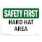 Signmission OSHA SAFETY FIRST Sign, Hard Hat Area, 10in X 7in Rigid Plastic, 10" W, 7" H, Landscape OS-SF-P-710-L-10632 - alternate 1
